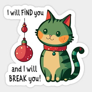 Christmas Cat Destroyer of Ornaments Sticker